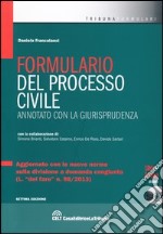 Formulario del processo civile annotato con la giurisprudenza. Con CD-ROM libro