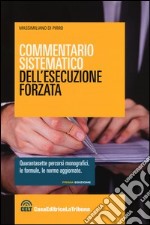 Commentario sistematico dell'esecuzione forzata