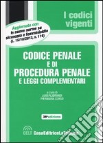 Codice penale e di procedura penale e leggi complementari libro