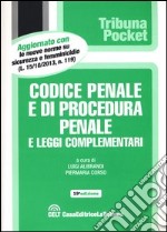 Codice penale e di procedura penale e leggi complementari libro