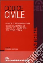 Codice civile. Codice di procedura civile. Leggi complementari. Codice del commercio del Regno d'Italia