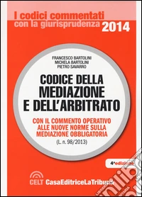 Codice della mediazione e dell'arbitrato libro