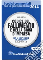 Codice del fallimento e della crisi d'impresa libro