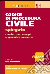 Codice di procedura civile spiegato con esempi pratici, dottrina, giurisprudenza, schemi, tabelle e appendice normativa. E-book. Formato EPUB libro