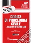 Codice di procedura civile e leggi complementari libro