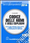 Codice delle armi e degli esplosivi libro