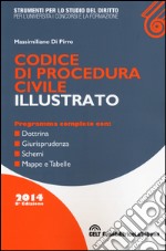 Codice di procedura civile illustrato libro