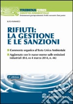 Rifiuti: la gestione e le sanzioni libro