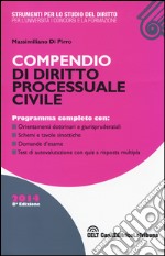 Compendio di diritto processuale civile libro