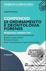 Compendio di ordinamento e deontologia forense libro