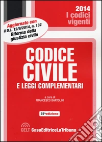 Codice civile e leggi complementari libro