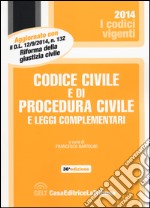 Codice civile e di procedura civile e leggi complementari libro