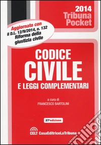Codice civile e leggi complementari libro