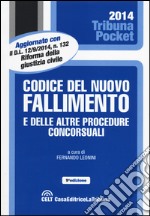 Codice del nuovo fallimento e delle altre procedure concorsuali libro