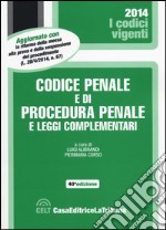 Codice penale e di procedura penale e leggi complementari libro