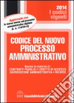 Codice del nuovo processo amministrativo libro