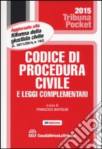 Codice di procedura civile e leggi complementari libro