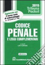 Codice penale e leggi complementari libro