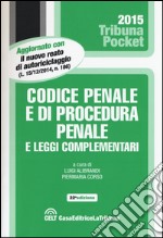 Codice penale e di procedura penale e leggi complementari libro