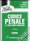 Codice penale e leggi complementari libro