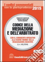 Codice della mediazione e dell'arbitrato libro