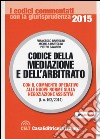 Codice della mediazione e dell'arbitrato libro