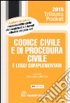 Codice civile e di procedura civile e leggi complementari libro