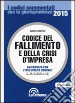 Codice del fallimento e della crisi d'impresa libro