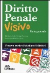 Diritto penale visivo. Parte generale libro