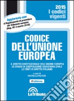 Codice dell'Unione Europea libro