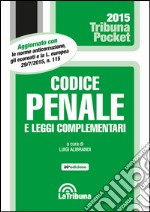 Codice penale e leggi complementari libro