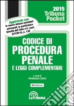 Codice di procedura penale e leggi complementari libro