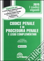 Codice penale e di procedura penale e leggi complementari libro