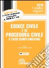 Codice civile e di procedura civile e leggi complementari libro