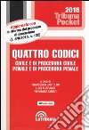 Quattro codici. Civile e di procedura civile, penale e di procedura penale libro