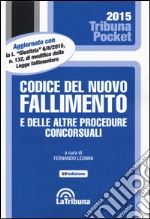 Codice del nuovo fallimento e delle altre procedure concorsuali libro