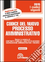 Codice del nuovo processo amministrativo libro