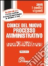 Codice del nuovo processo amministrativo libro