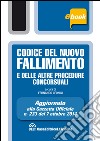 Codice del nuovo fallimento e delle altre procedure concorsuali. E-book. Formato EPUB libro