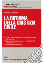 La riforma della giustizia civile libro