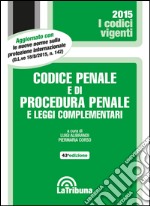 Codice penale e di procedura penale e leggi complementari libro