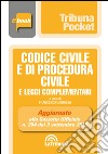 Codice civile e di procedura civile e leggi complementari. E-book. Formato EPUB libro
