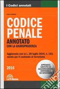 Codice penale. Annotato con la giurisprudenza