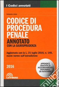 Il codice di procedura penale. Annotato con la giurisprudenza