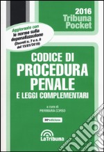 Codice di procedura penale e leggi complementari libro