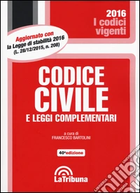 Codice civile e leggi complementari libro