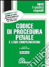 Codice di procedura penale e leggi complementari libro