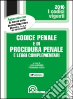 Codice penale e di procedura penale e leggi complementari libro