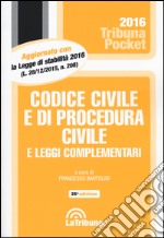 Codice civile e di procedura civile e leggi complementari libro