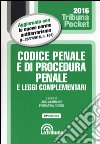 Codice penale e di procedura penale e leggi complementari libro